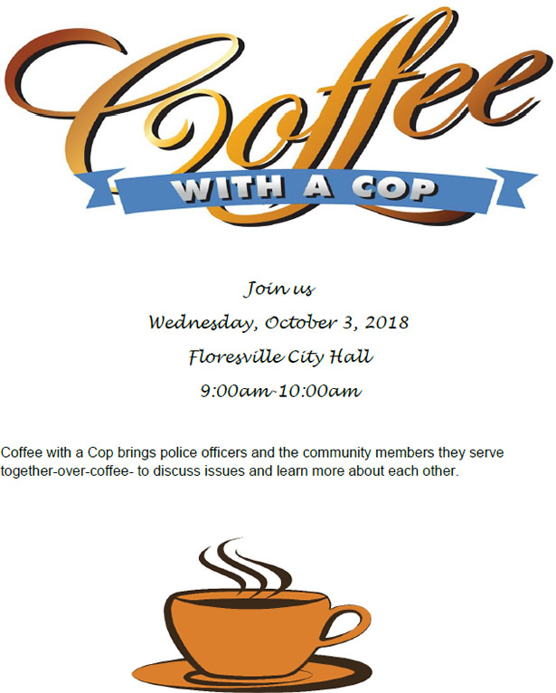 Coffee with a Cop - October 3, 2018 - City of Floresville