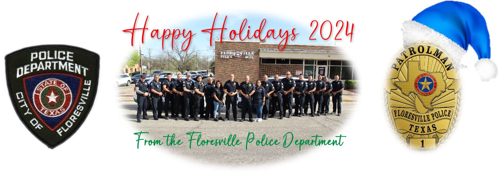 Happy Holidays 2024 from the Floresville Police Department